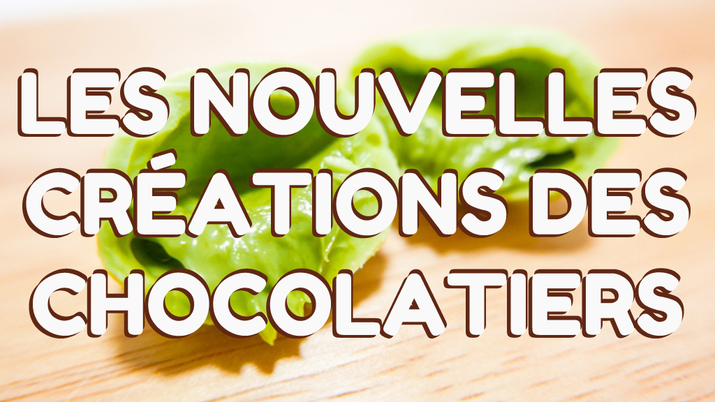 Les-nouvelles-créations-des-chocolatiers-renommés