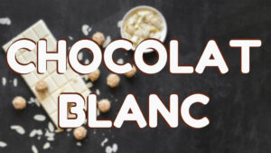 Chocolat-Blanc---Origine-et-procédé-de-fabrication
